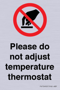 PV10492: Please do not adjust temperature thermostat