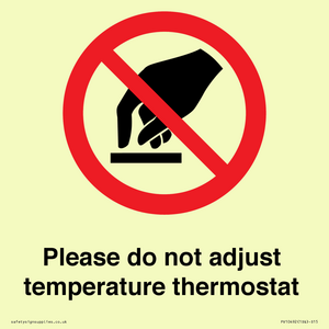PV10492: Please do not adjust temperature thermostat