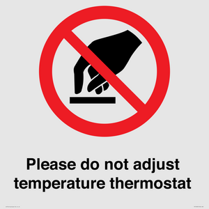 PV10492: Please do not adjust temperature thermostat