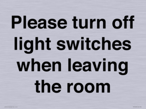 PV10509: Please turn off light switches when leaving the room
