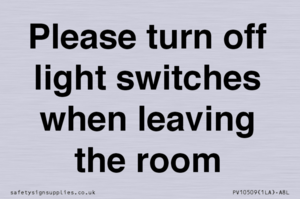 PV10509: Please turn off light switches when leaving the room