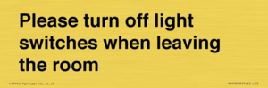PV10509: Please turn off light switches when leaving the room