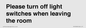 PV10509: Please turn off light switches when leaving the room
