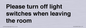 PV10509: Please turn off light switches when leaving the room