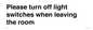 PV10509: Please turn off light switches when leaving the room