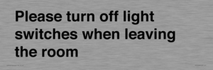PV10509: Please turn off light switches when leaving the room