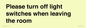 PV10509: Please turn off light switches when leaving the room