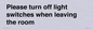 PV10509: Please turn off light switches when leaving the room