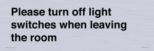 PV10509: Please turn off light switches when leaving the room