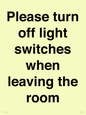 PV10509: Please turn off light switches when leaving the room