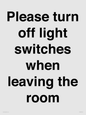 PV10509: Please turn off light switches when leaving the room