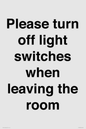 PV10509: Please turn off light switches when leaving the room