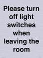 PV10509: Please turn off light switches when leaving the room