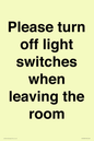 PV10509: Please turn off light switches when leaving the room