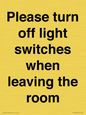 PV10509: Please turn off light switches when leaving the room