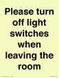 PV10509: Please turn off light switches when leaving the room