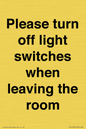 PV10509: Please turn off light switches when leaving the room