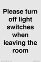 PV10509: Please turn off light switches when leaving the room
