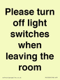 PV10509: Please turn off light switches when leaving the room