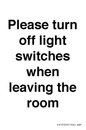 PV10509: Please turn off light switches when leaving the room