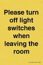 PV10509: Please turn off light switches when leaving the room