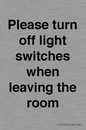 PV10509: Please turn off light switches when leaving the room