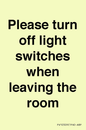 PV10509: Please turn off light switches when leaving the room