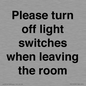 PV10509: Please turn off light switches when leaving the room