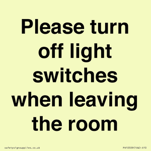PV10509: Please turn off light switches when leaving the room