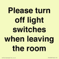 PV10509: Please turn off light switches when leaving the room