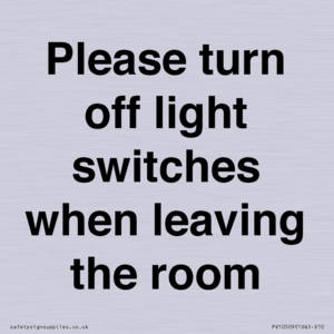 PV10509: Please turn off light switches when leaving the room