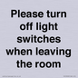 PV10509: Please turn off light switches when leaving the room