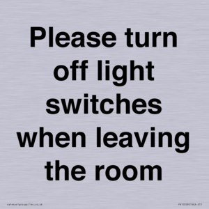 PV10509: Please turn off light switches when leaving the room