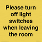 PV10509: Please turn off light switches when leaving the room