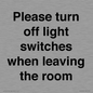 PV10509: Please turn off light switches when leaving the room