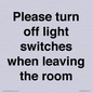 PV10509: Please turn off light switches when leaving the room