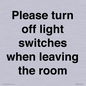 PV10509: Please turn off light switches when leaving the room