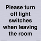 PV10509: Please turn off light switches when leaving the room