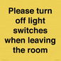 PV10509: Please turn off light switches when leaving the room