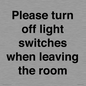 PV10509: Please turn off light switches when leaving the room