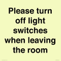 PV10509: Please turn off light switches when leaving the room