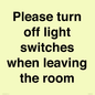 PV10509: Please turn off light switches when leaving the room