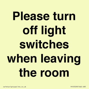 PV10509: Please turn off light switches when leaving the room