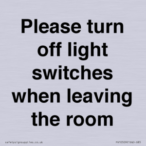 PV10509: Please turn off light switches when leaving the room