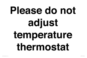 PV10511: Please do not adjust temperature thermostat