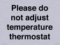 PV10511: Please do not adjust temperature thermostat