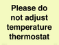 PV10511: Please do not adjust temperature thermostat