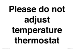PV10511: Please do not adjust temperature thermostat