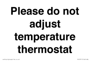 PV10511: Please do not adjust temperature thermostat