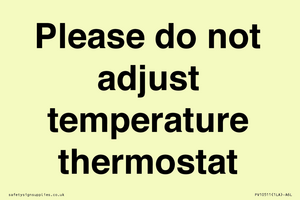 PV10511: Please do not adjust temperature thermostat